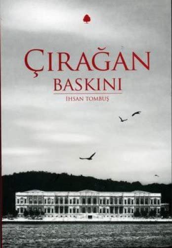 Турецкий сериал Нападение на дворец Чыраган